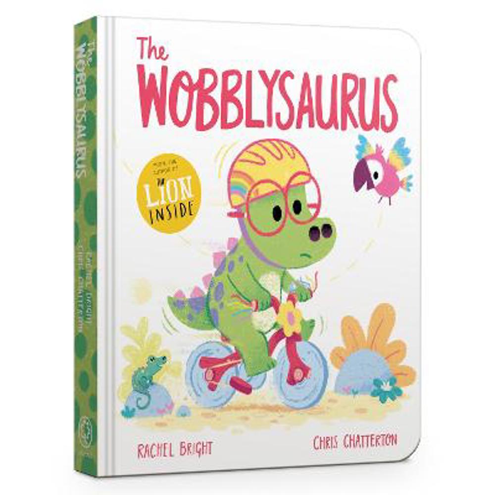 The Wobblysaurus Board Book - Rachel Bright